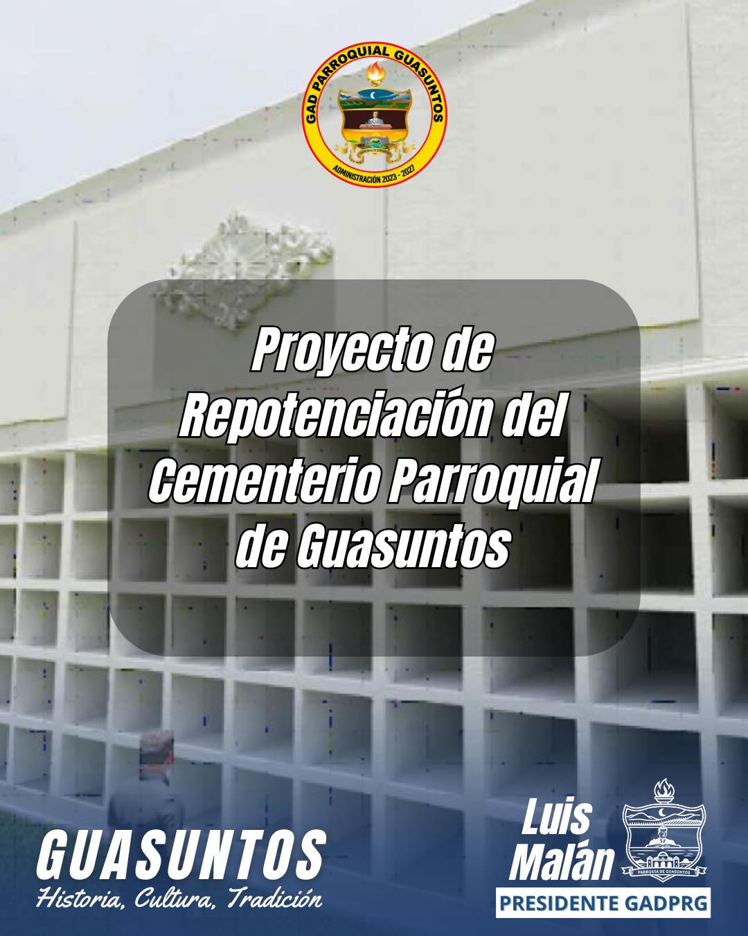 Proyecto de Repotenciación del Cementerio Parroquial de Guasuntos